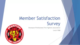 Member Satisfaction  Survey  Brampton Professional Fire Fighters Association  Local 1068  Survey