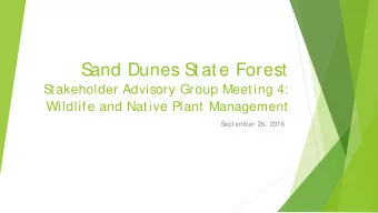 S  and Dunes S  tate Forest  S  takeholder Advisory Group Meeting 4:  Wildlife and Native Plant