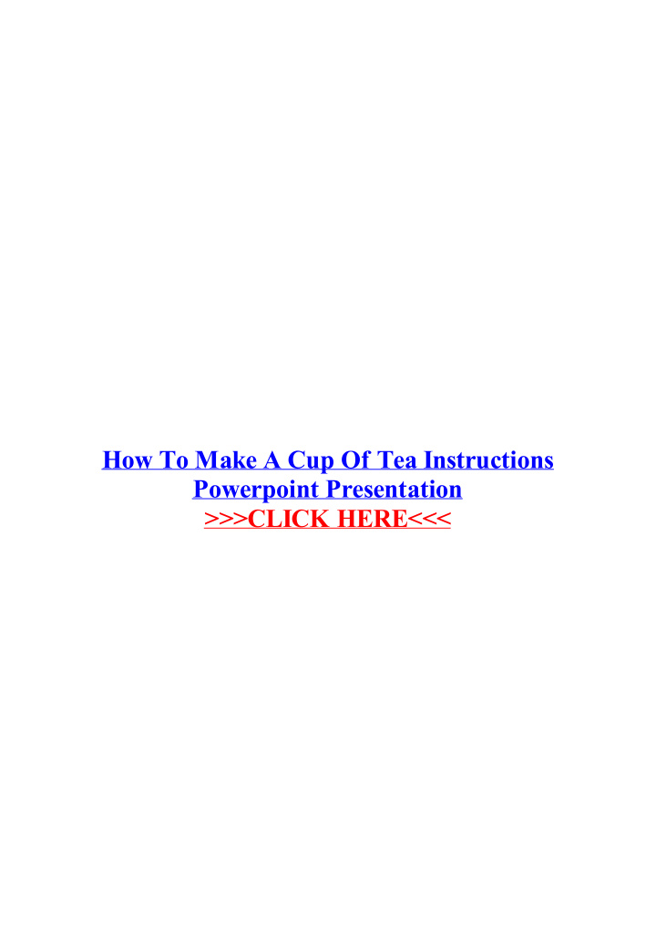 how to make a cup of tea instructions powerpoint