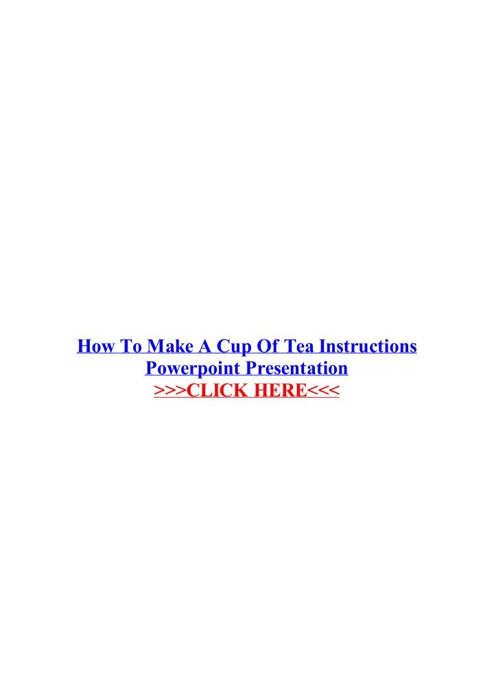 how to make a cup of tea instructions powerpoint