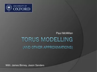 Paul McMillan  With: James Binney, Jason Sanders  Orbits are the building blocks of galaxies