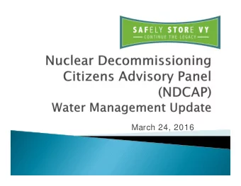 March 24, 2016 } Water Management Program  Water Management continues to be an important focus