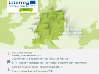 Community Engagement in Cultural Routes SiTI  Higher Institute on Territorial Systems for