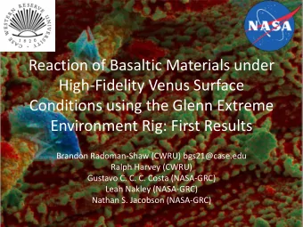 High-Fidelity Venus Surface  Conditions using the Glenn Extreme  Environment Rig: First Results