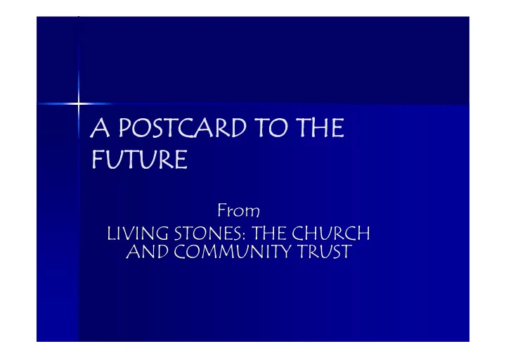 a postcard to the a postcard to the future future
