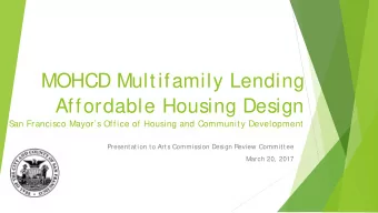 MOHCD Multifamily Lending  Affordable Housing Design  S  an Francisco Mayors Office of Housing