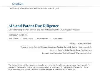 AIA and Patent Due Diligence  Understanding the AIA Impact and Best Practices for the Due Diligence
