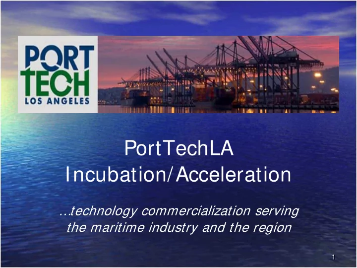 porttechla incubation acceleration