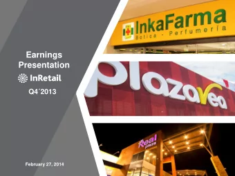 Earnings  Presentation Q4  2013  February 27, 2014  This material was prepared solely for