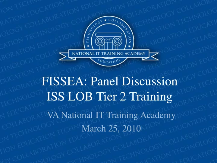 fissea panel discussion iss lob tier 2 training