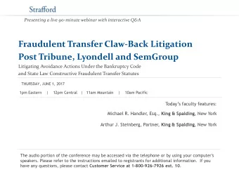 Fraudulent Transfer Claw-Back Litigation  Post Tribune, Lyondell and SemGroup  Litigating Avoidance