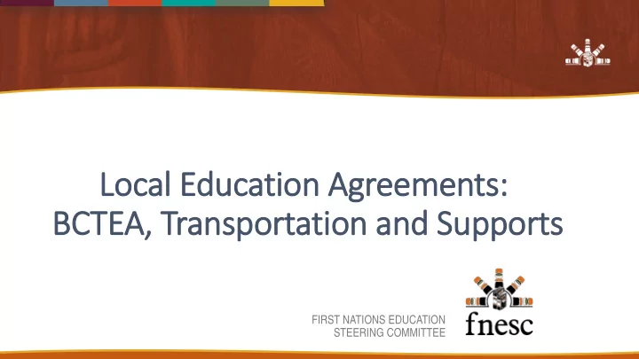local education agreements bctea ea transportation a and