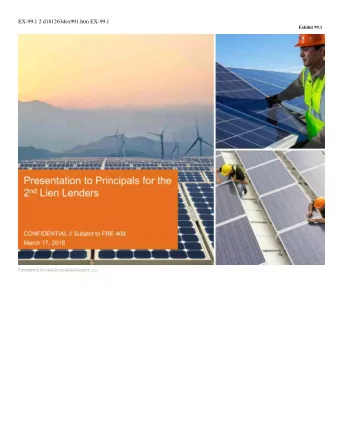 EX-99.1 2 d181263dex991.htm EX-99.1  Exhibit 99.1  Presentation to Principals for the 2nd Lien