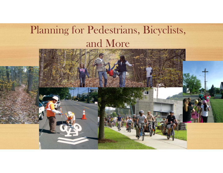 planning for pedestrians bicyclists and more plan to