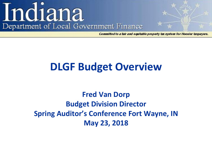 dlgf budget overview