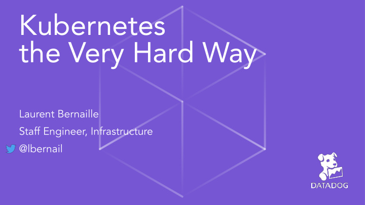 kubernetes the very hard way