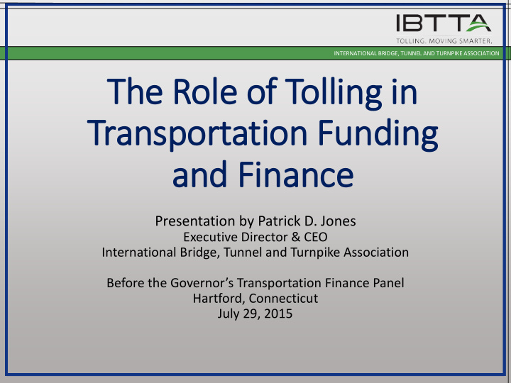 the r role of t tol olling i in transportation f n fundi