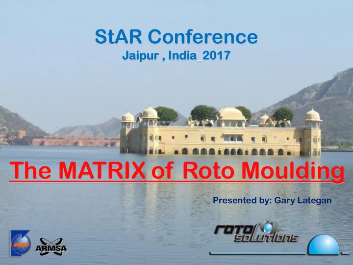 the matrix of roto moulding