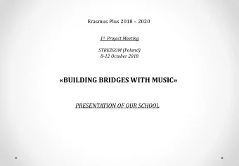 BUILDING BRIDGES WITH MUSIC  PRESENTATION OF OUR SCHOOL WHERE WE ARE  TUSCANY  LUCCA
