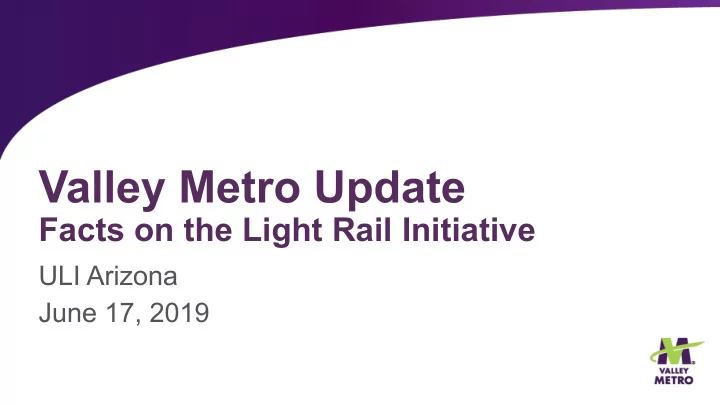 valley metro update