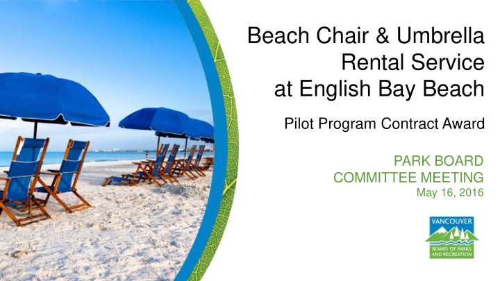 beach chair umbrella rental service at english bay beach