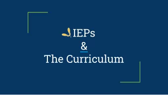 IEPs  &amp;  The Curriculum  Presenters  Jennifer Alexander  Neil Pinkerton  Tanya Hill  Deputy