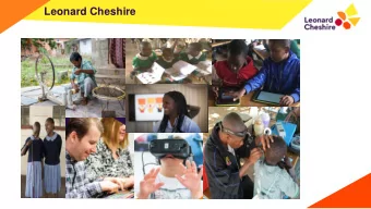 Leonard Cheshire  Universal design and assistive technology  Technology has changed the way most