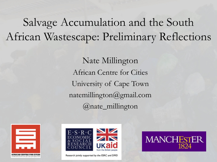 salvage accumulation and the south african wastescape