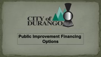 Distinguish municipal financing mechanisms  Clarify the differentiation of a URA and DDA