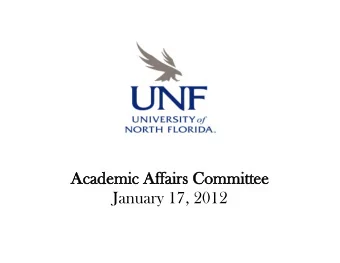 Ac  Academi  ademic A  c Affairs C  ffairs Commi  ommittee  ttee  January 17, 2012  University of