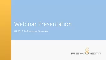 Webinar Presentation  H1 2017 Performance Overview  SPEAKER  Vytenis Labanauskas  CEO  AGENDA  4