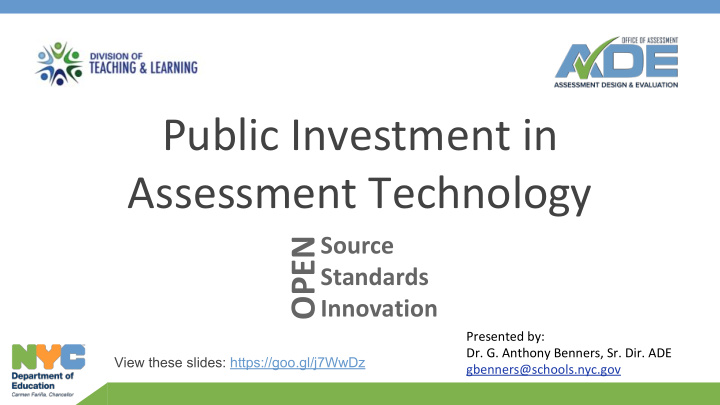 public investment in assessment technology