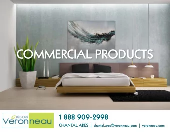 COMMERCIAL PRODUCTS  1 888 909-2998 CHANTAL ARES  |  chantal.ares@veronneau.com  |  veronneau.com