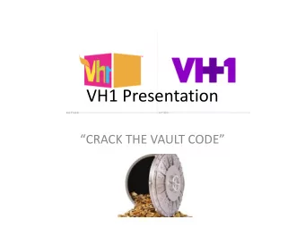 VH1 Presentation CRACK THE VAULT CODE  Contest Description   The Crack The Vault