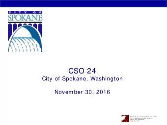 CSO 24  City of Spokane, Washington  November 30, 2016 Michael Terrell  Landscape Architecture,