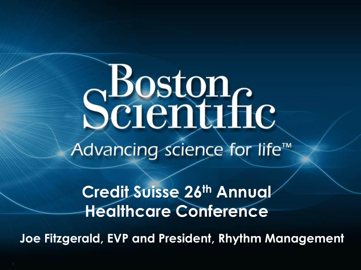 credit suisse 26 th annual healthcare conference