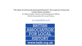 The Value of Community-Generated Research: the response of local and  county history
