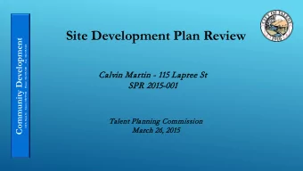 Site Development Plan Review  Community Development  110 E. Main St.   Talent, OR 97540     Phone: