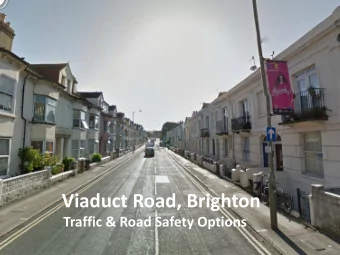 Viaduct Road, Brighton  Traffic &amp; Road Safety Options  Network Function  Residential  Education