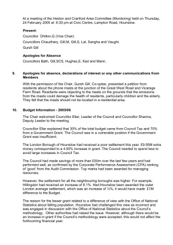 10.  Budget Information - 2005/06  The Chair welcomed Councillor Ellar, Leader of the Council and