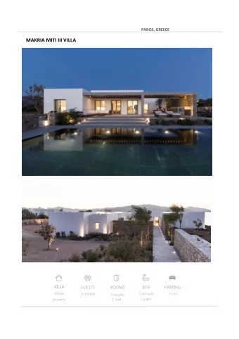 MAKRIA MITI III VILLA  VILLA VILLA  GUESTS ESTS  ROOMS OOMS  BTH BTH  PA PARKING  Whole  10 people