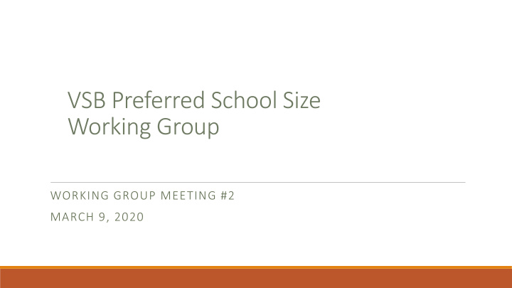 vsb preferred school size working group