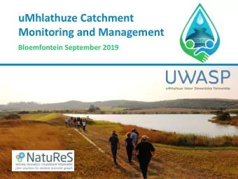 uMhlathuze Catchment  Monitoring and Management  Bloemfontein September 2019  Stewardship