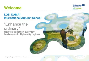 Enhance the ordinary  How to strengthen everyday  landscapes in Alpine city regions  European