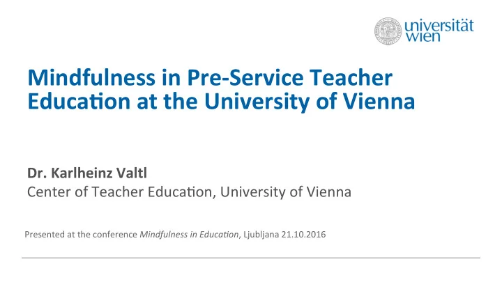 mindfulness in pre service teacher educa5on at the