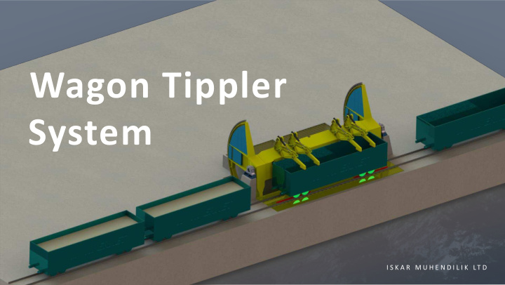 wagon tippler system