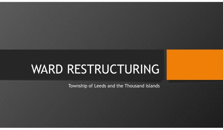 ward restructuring