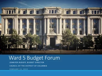 Ward 5 Budget Forum  J E N N I F ER  B U D O FF,  B U D G E T  D I R EC TO R  C O U N C I L  O F  T