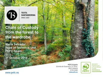 the wardrobe  Marta Salvador  Head of Technical Unit  PEFC Spain  31 October 2019  PEFC Espaa