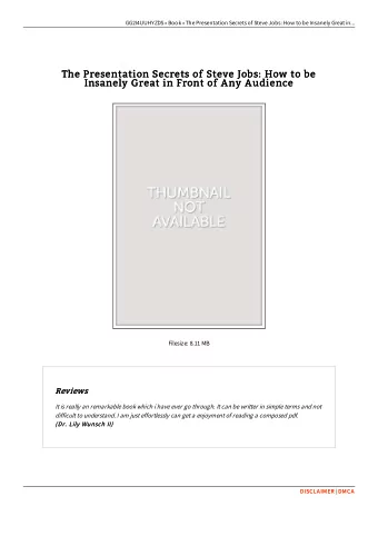 The Presentation Secrets of Steve Jobs: How to be  The Presentation Secrets of Steve Jobs: How to